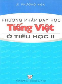 Sách Phương Pháp Dạy Học Tiếng Việt Ở Tiểu Học Lớp 2