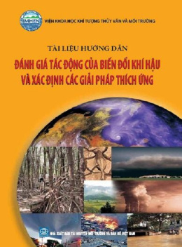 Học Liệu Số Tài Liệu Hướng Dẫn Đánh Giá Tác Động Của Biến Đổi Khí Hậu Và Xác Định Các Giải Pháp Thích Ứng