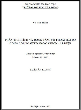Luận Án Tiến Sĩ – Phân Tích Tĩnh Và Động Tấm, Vỏ Thoải Hai Độ Cong Composite Nano Carbon – Áp Điện