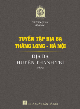 Tuyển Tập Địa Bạ Thăng Long Hà Nội – Địa Bạ Huyện Thanh Trì Tập 2