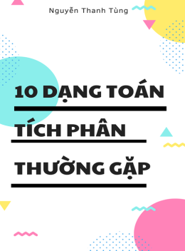 10 Dạng Toán Tích Phân Thường Gặp
