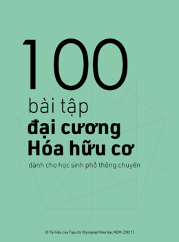 100 Bài Tập Đại Cương Hóa Hữu Cơ