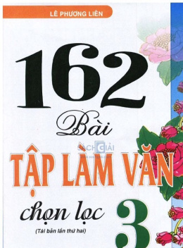 162 Bài Tập Làm Văn Chọn Lọc Lớp 3