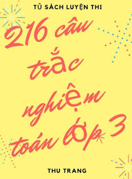 216 Câu Trắc Nghiệm Toán Lớp 3
