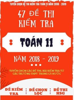 47 Đề Thi Kiểm Tra Toán Lớp 11 Năm 2018-2019