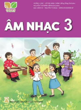 Âm Nhạc Lớp 3 (Kết Nối Tri Thức Với Cuộc Sống)
