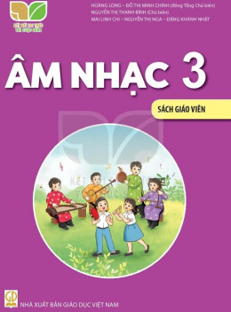 Âm Nhạc Lớp 3 – Sách Giáo Viên (Kết Nối Tri Thức Với Cuộc Sống)