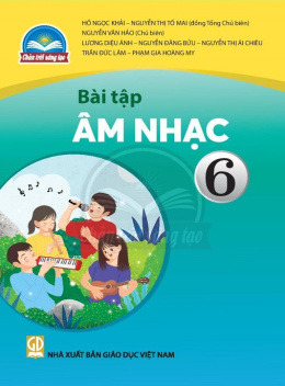 Bài Tập Âm Nhạc Lớp 6 (Chân Trời Sáng Tạo)