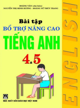 Bài Tập Bổ Trợ Nâng Cao Tiếng Anh Lớp 4-5