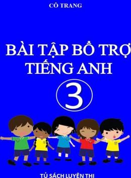 Bài Tập Bổ Trợ Tiếng Anh Lớp 3