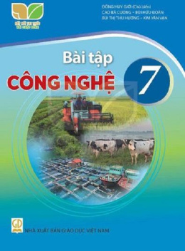 Học Liệu Số Bài Tập Công Nghệ Lớp 7 (Kết Nối Tri Thức Với Cuộc Sống)