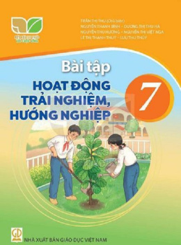 Học Liệu Số Bài Tập Hoạt Động Trải Nghiệm Hương Nghiệp Lớp 7 (Kết Nối Tri Thức Với Cuộc Sống)