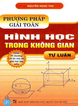 Phương Phải Giải Toán Hình Học Trong Không Gian – Tự Luận