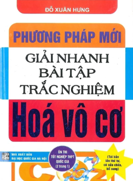 Phương Pháp Mới Giải Nhanh Bài Tập Trắc Nghiệm Hóa Vô Cơ