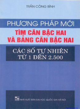 Phương Pháp Mới Tìm Căn Bậc Hai Và Bảng Cân Bậc Hai Các Số Tự Nhiên Từ 1 Đến 2500