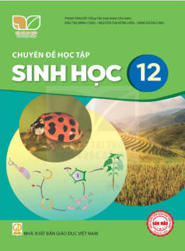 Sinh Học Lớp 12 – Kết Nối Tri Thức Với Cuộc Sống