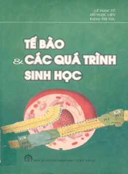 Tế Bào Và Các Quá Trình Sinh Học