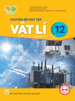 Vật Lý Lớp 12 – Kết Nối Tri Thức Với Cuộc Sống