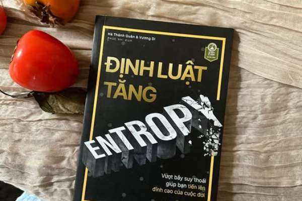 Review sách – Định Luật Tăng Entropy – Hà Thánh Quân, Vương Di