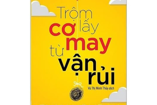 Review sách – Trộm lấy cơ may từ vận rủi – Ryan Holiday