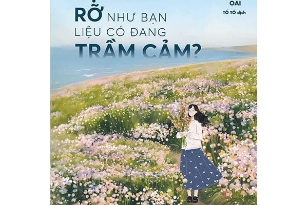 [Review sách] Người Rạng Rỡ Như Bạn, Liệu Có Đang Trầm Cảm?