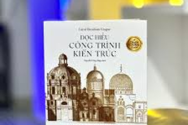 Review sách – ĐỌC HIỂU CÔNG TRÌNH KIẾN TRÚC – Carol Davidson Cragoe